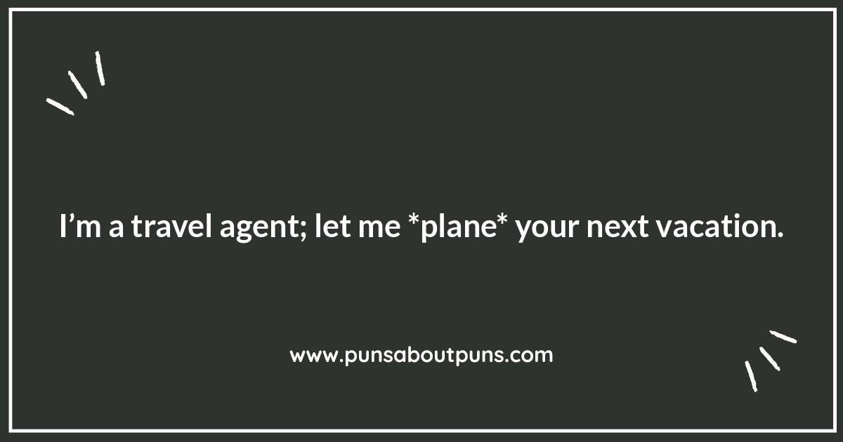 Fly High with These Hilarious Travel Agent Puns