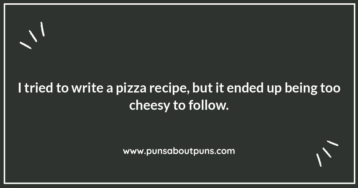 From Crust to Crust: Exploring the World of Pizza Puns