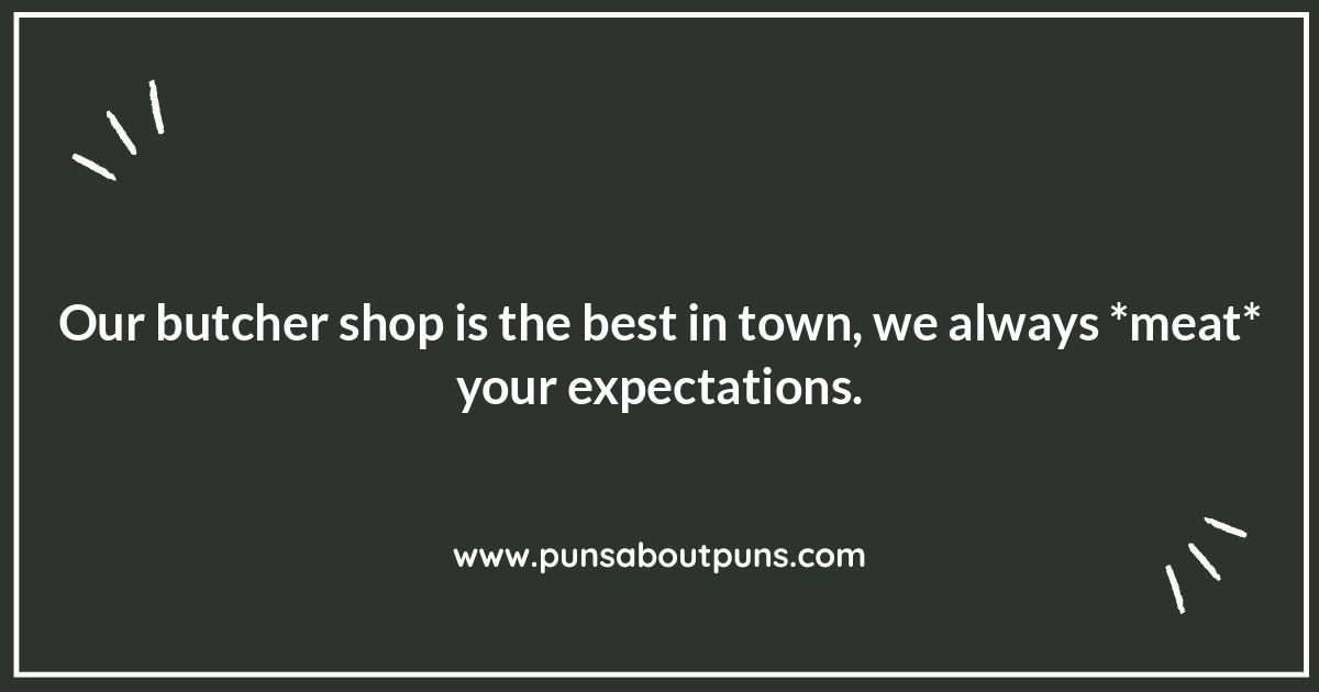 From Rib-Tickling to Rare: The Full Spectrum of Butcher Puns