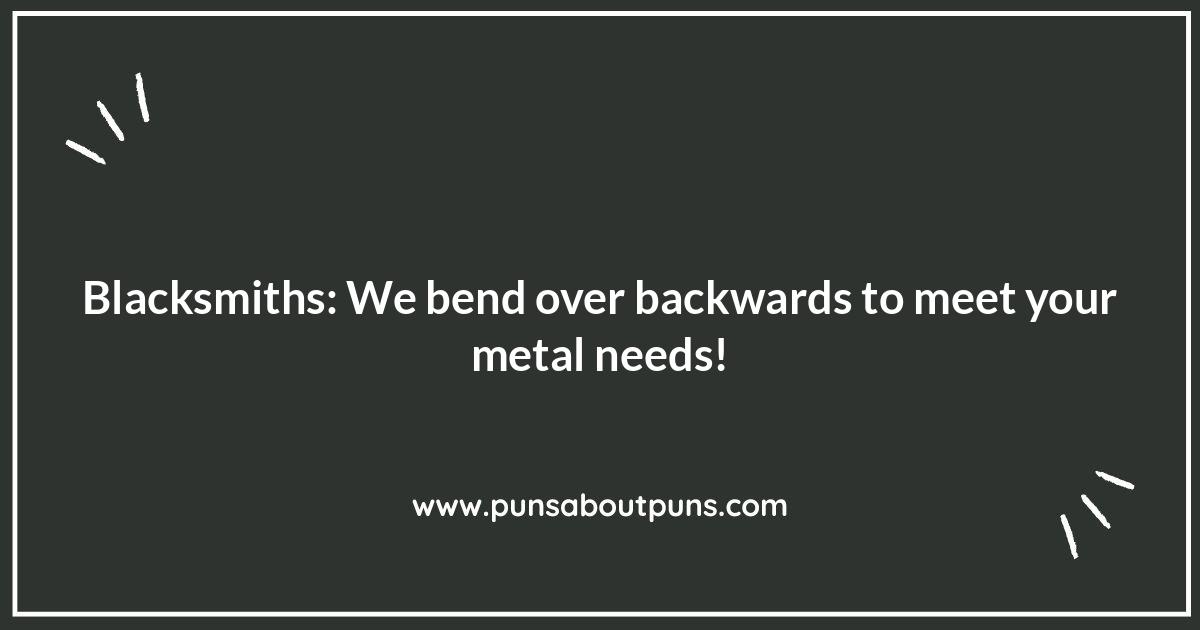 Iron-ic Humor: Blacksmith Puns That Are Simply Metal