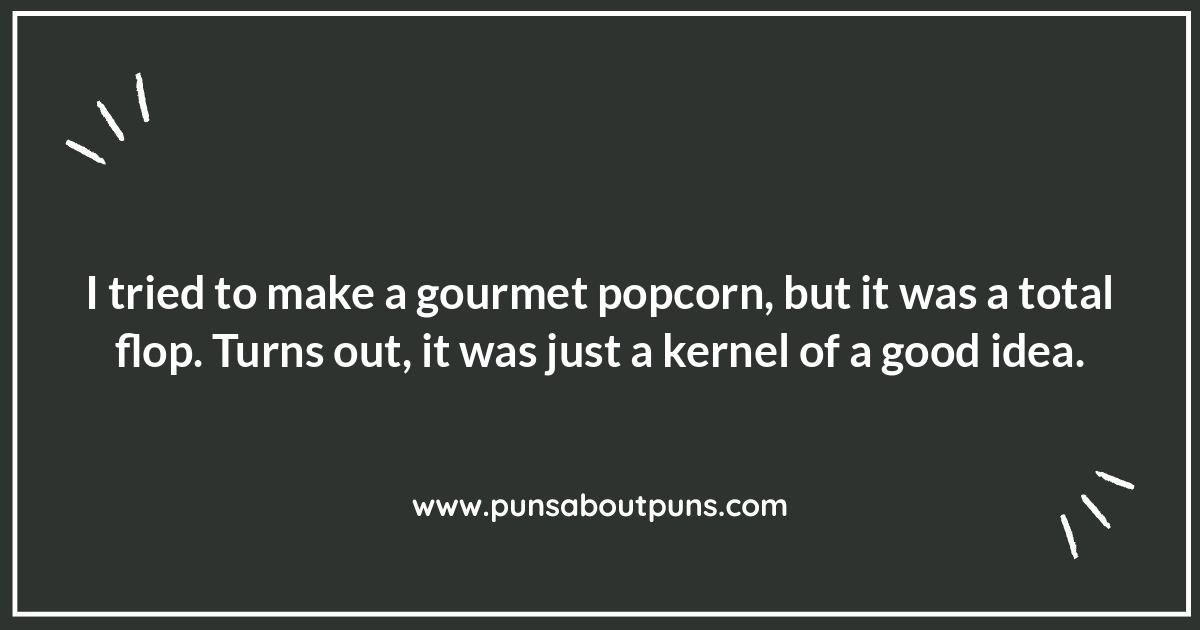Kernel of Truth: The Best Popcorn Puns