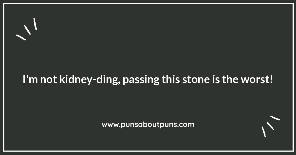 Kidney Stone Puns: A Painfully Funny Collection