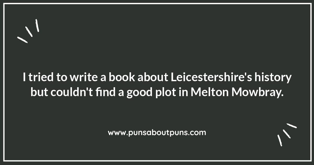 Leicestershire History Puns: Cracking Jokes Through the Ages