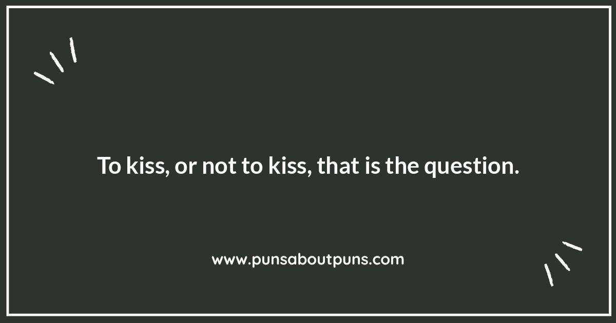 Lip Service: Famous Quotes Reimagined as Kissing Puns