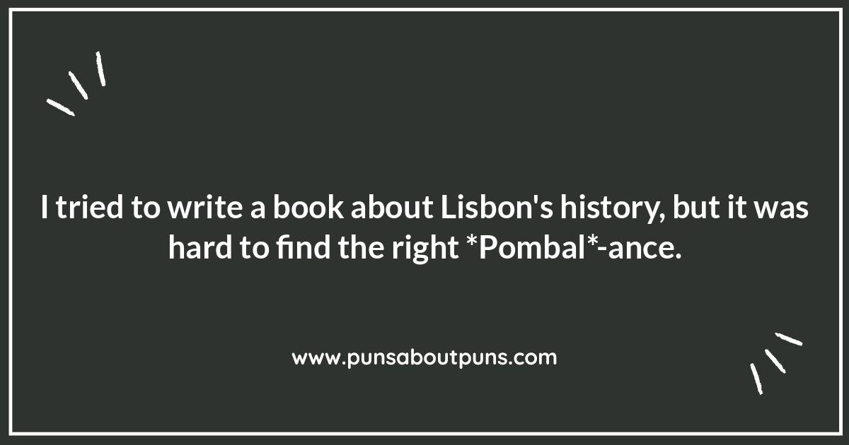 Lisbon Day Trip Puns: Short Escapes, Big Laughs