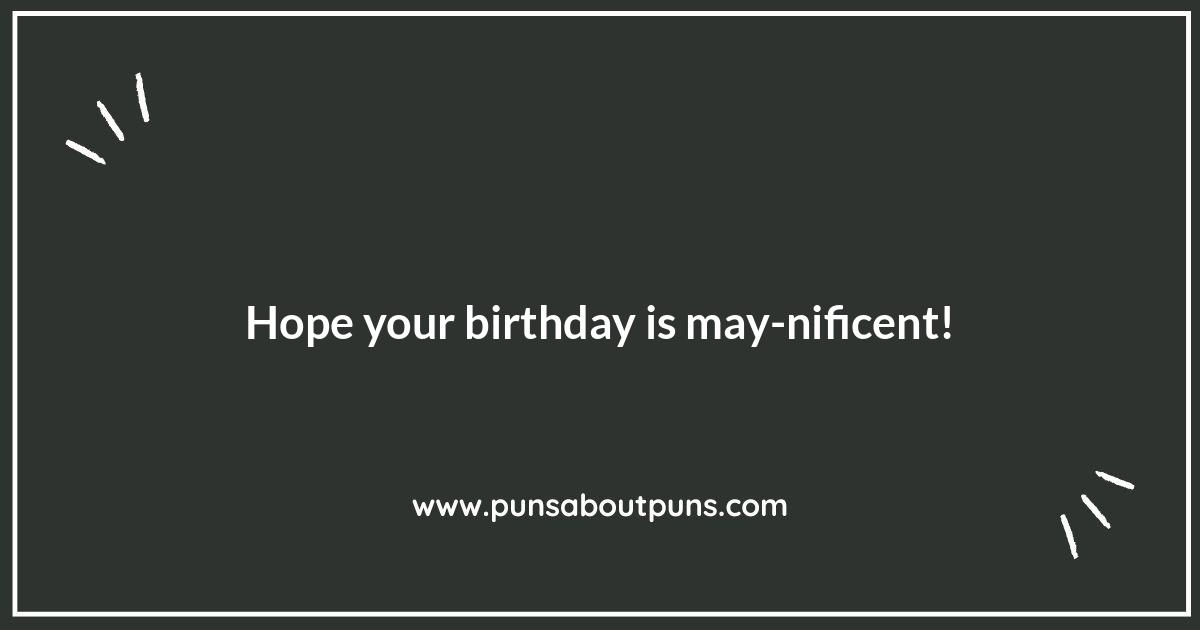 May Birthday Puns: Celebrate with Laughter