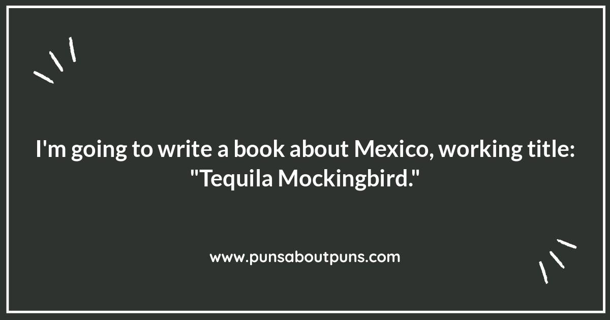 Mexico Travel Puns: Explore the Funny Side of Vacation