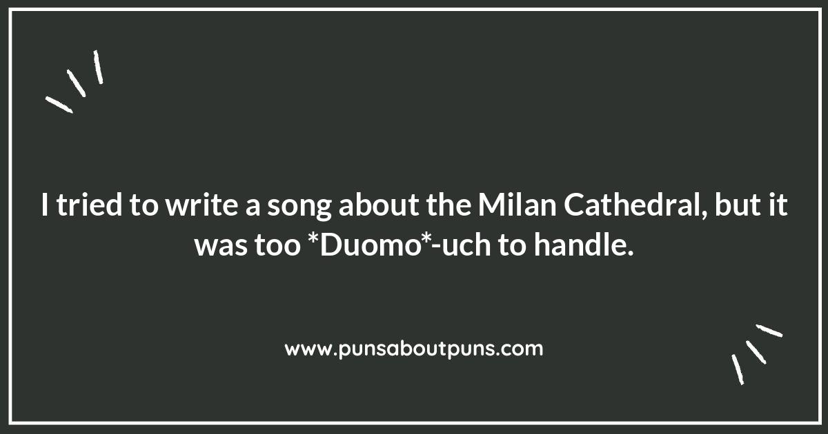 Milan Travel Puns: Sightseeing with a Smile