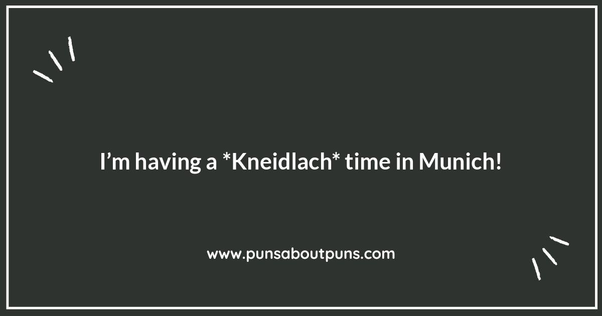 Munich Puns: A Wurst Case Scenario?