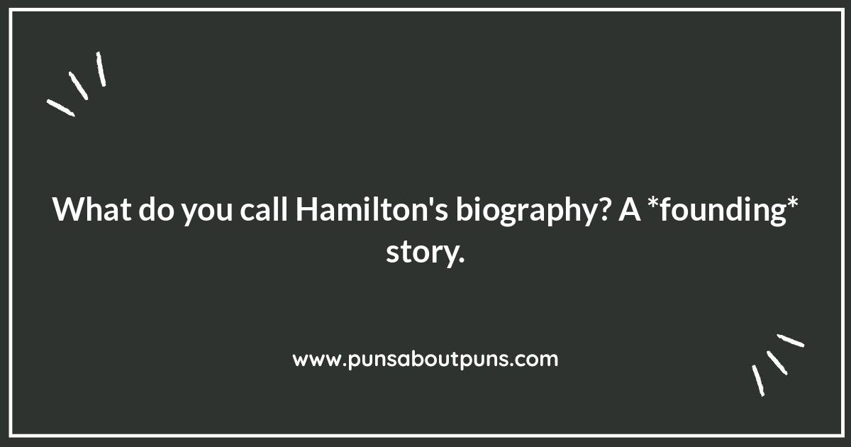 My Shot at Humor: Original Hamilton Puns