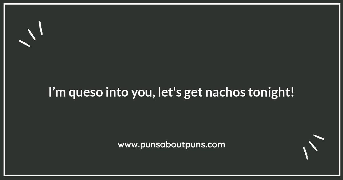 Nacho Jokes That Are Totally Corny: You