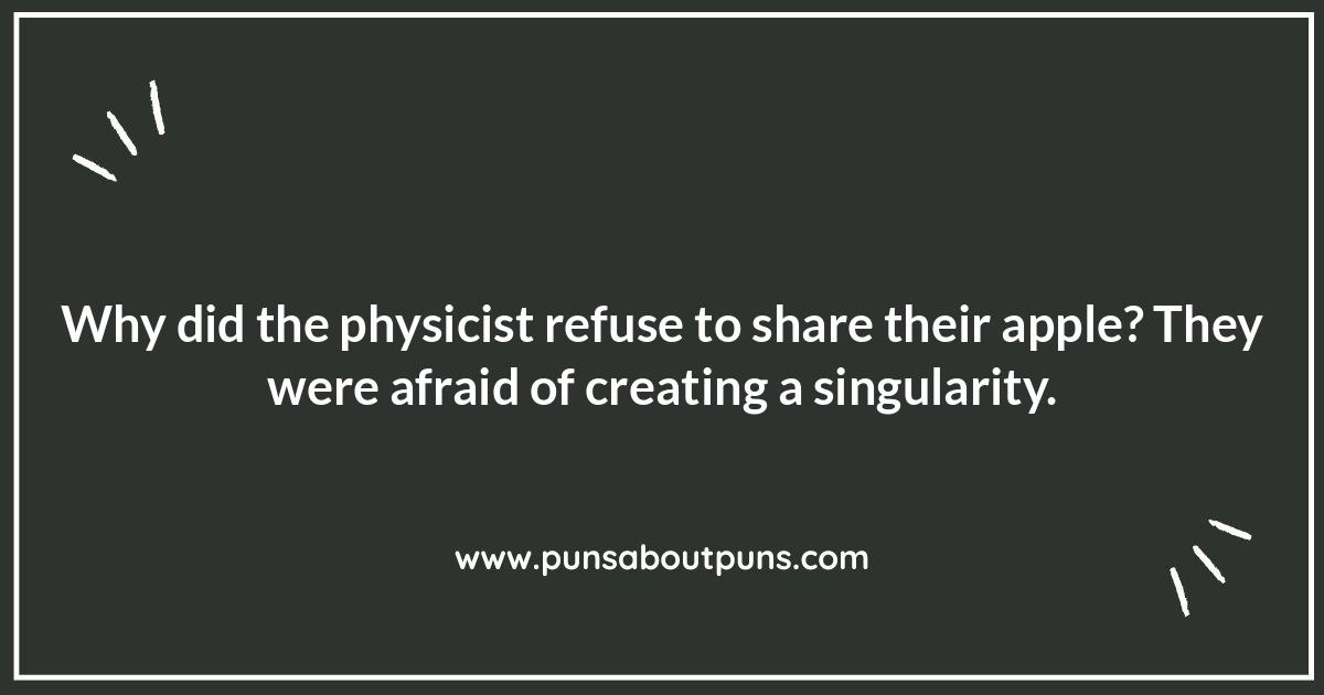 Nuclear Reactions and Roars: Explosively Funny Physicist Puns