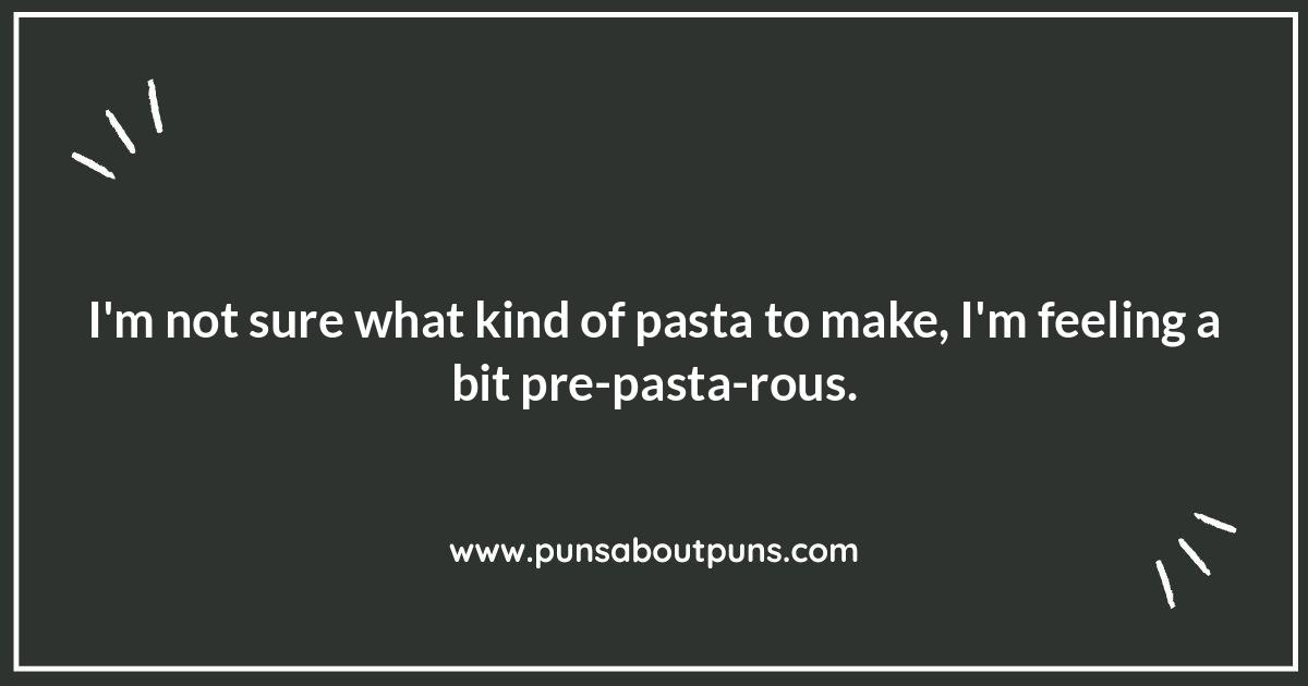 Pasta Puns: Sauce-ome Wordplay
