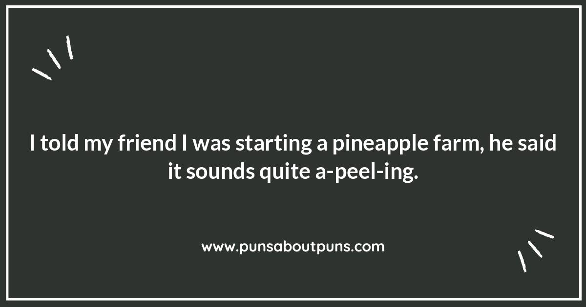 Pine-ing for Laughter: The Best Pineapple Puns
