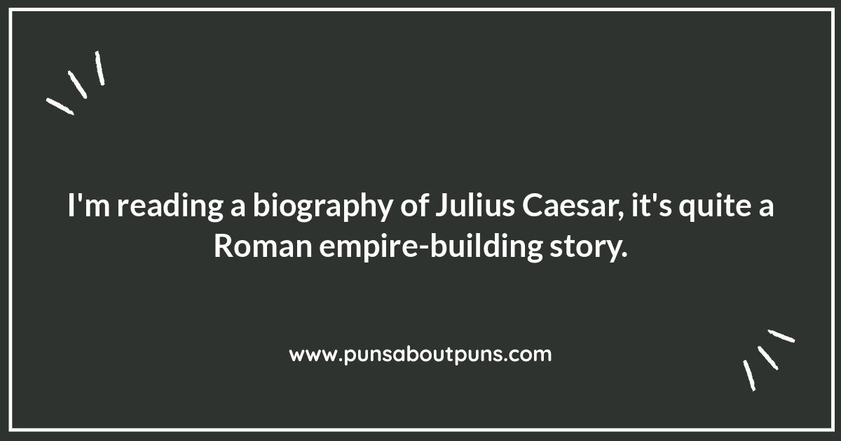Primary Source of Laughter: Original Historian Puns and One-Liners