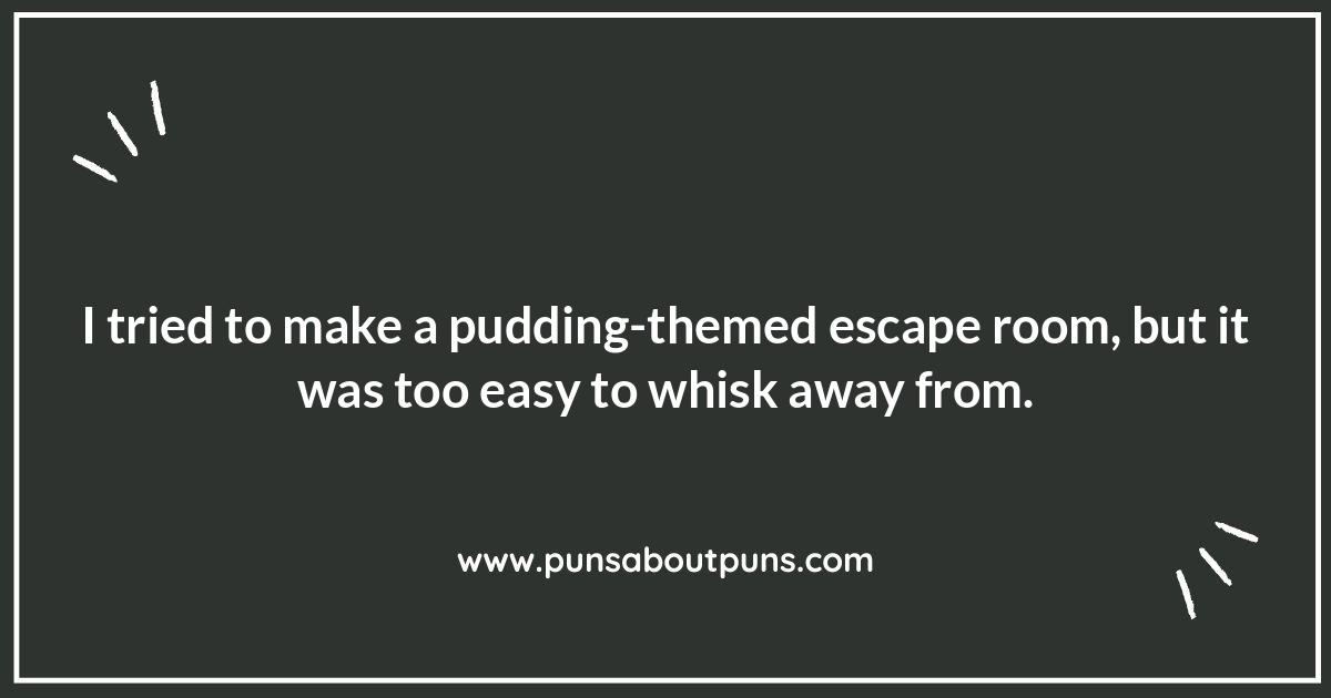 Pudding Puns That Are Simply Irresistible: A Dessert Delight
