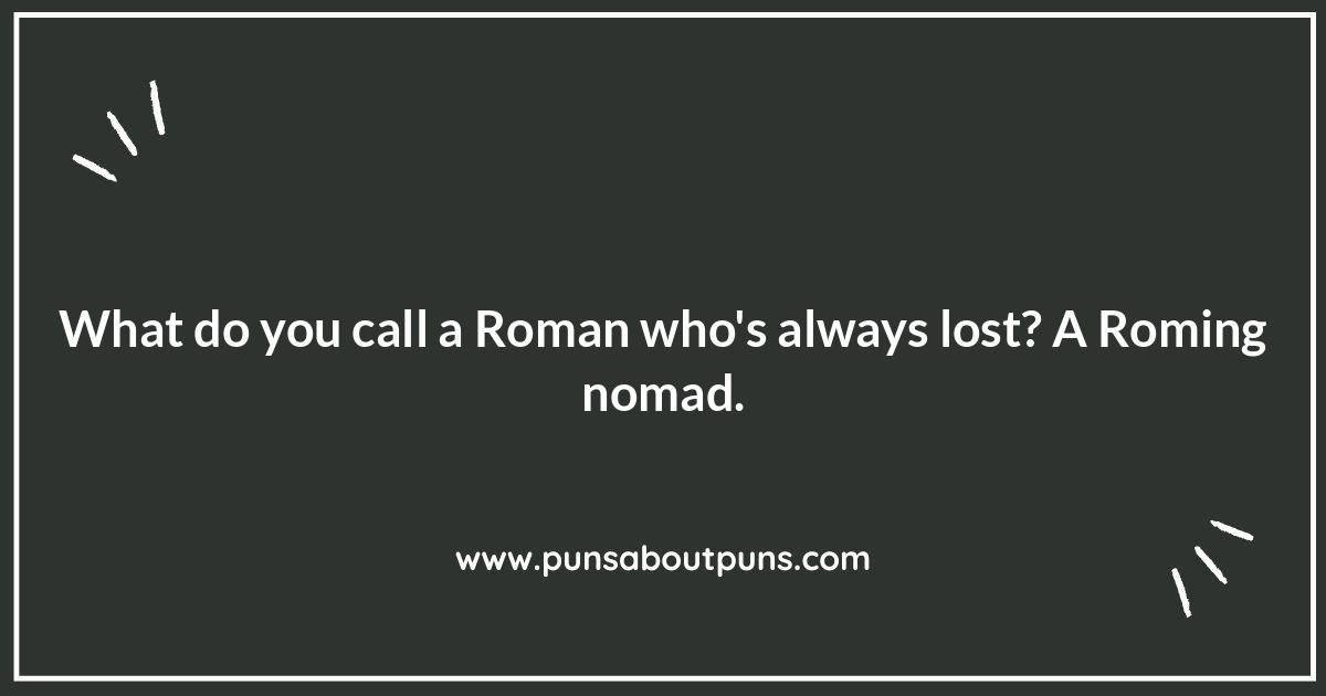 Rome Puns for History Buffs: Ancient Chuckles