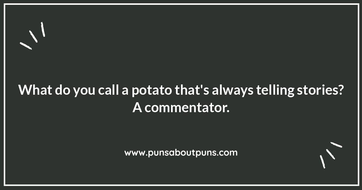 Rooting for Laughter: The Best Potato Jokes Around