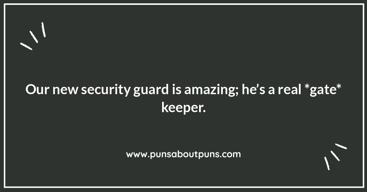 Security Guard One-Liners: Quick Wit on the Watch