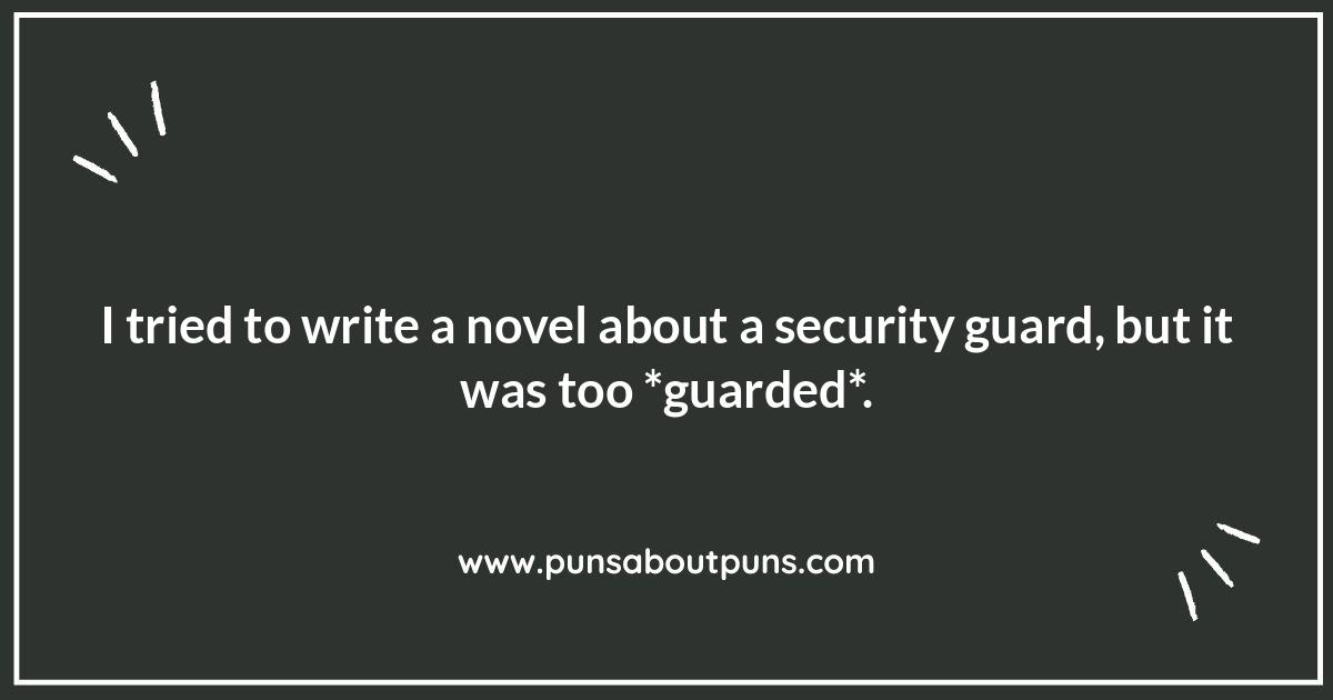 Security Guard Puns: On Patrol for Laughs