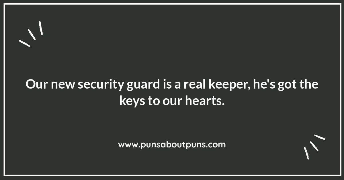 Security Guard Puns for Different Occasions: Job Related Gags