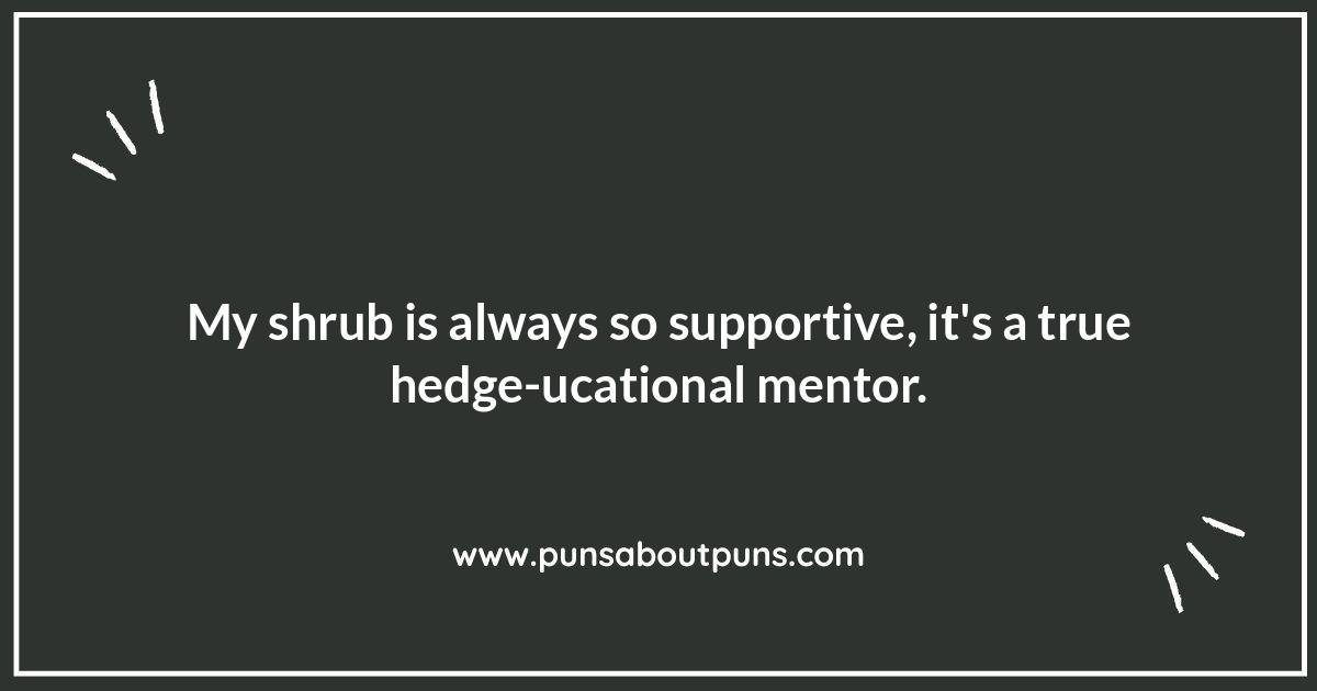 Shrub Puns: Rooting for Laughter