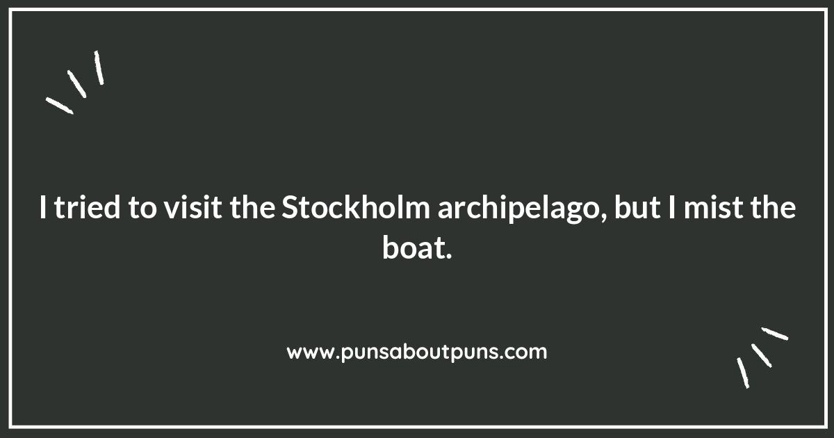 Stockholm Weather or Not: Puns to Brighten Your Day