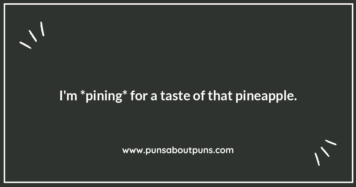 Tart and Hilarious: Pineapple Puns That Are Ripe for Laughing