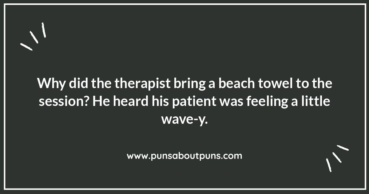 Therapist Puns: A Dose of Humor for Mental Wellness
