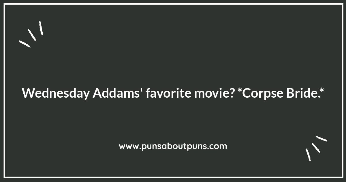 Wednesday Movie Puns: Film-Inspired Fun for Any Day