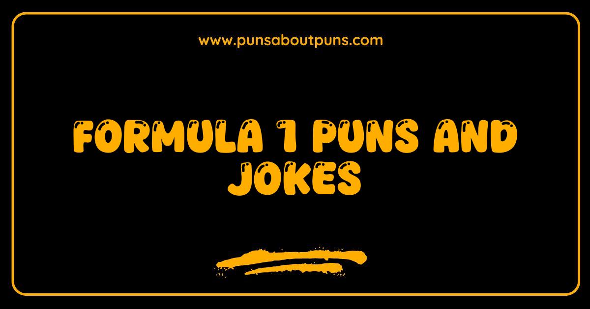 Best Formula Puns and Jokes: Get Ready to Race with Laughter