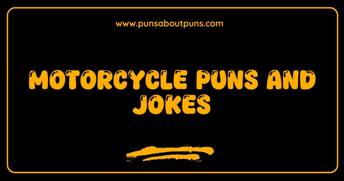 Best Motorcycle Puns and Jokes Gear Up for Laughter