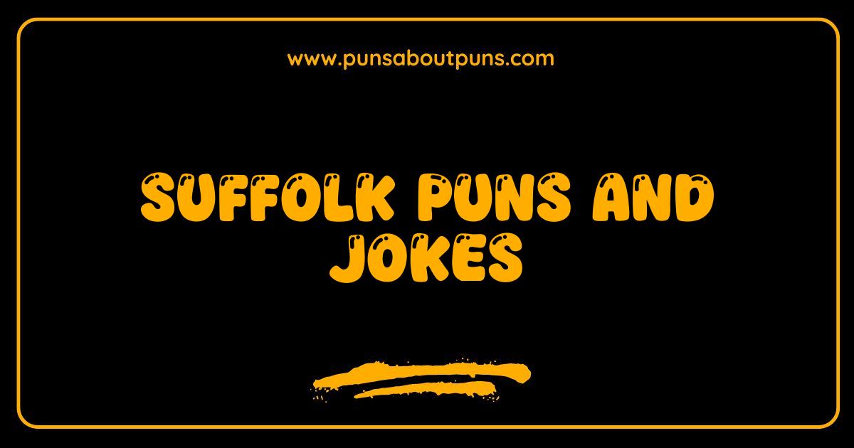 Best Suffolk Puns and Jokes That Are Simply A-Maize-ing