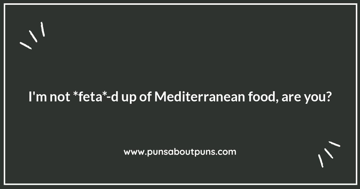 Baba Ghanoush Your Mouth: Deliciously Funny Mediterranean Food Puns