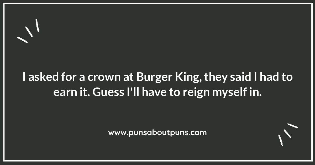 Burger King Puns: A Whopper of Humor
