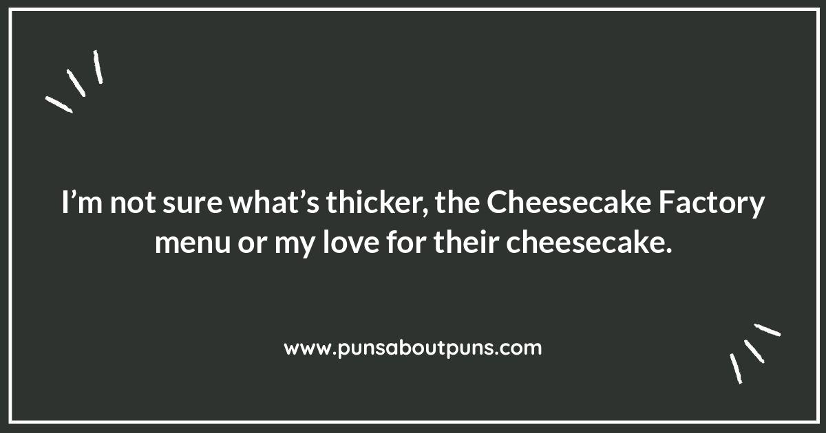 Cheesecake Factory Server Jokes: Service with a Smile