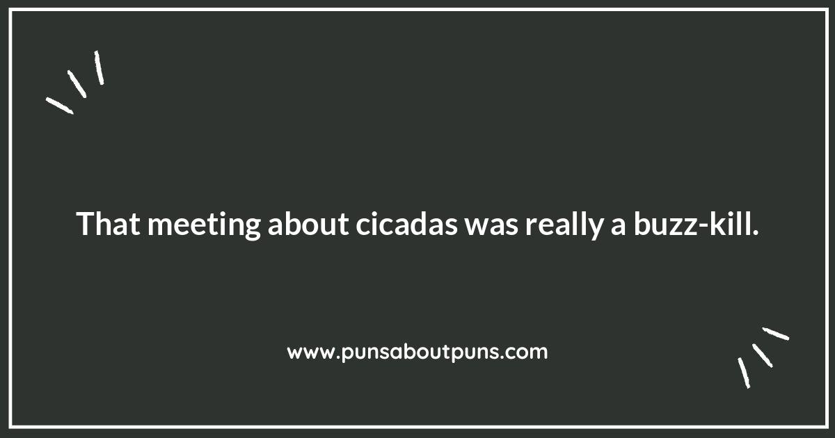 Cicada Puns: A Humorous Hatching