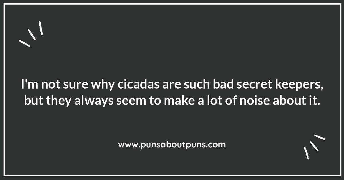 Cicada Puns for Insect Enthusiasts
