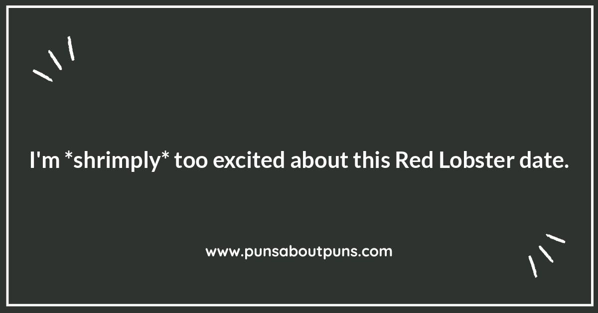 Clawing for Attention: Red Lobster Puns That Are Fin-tastic