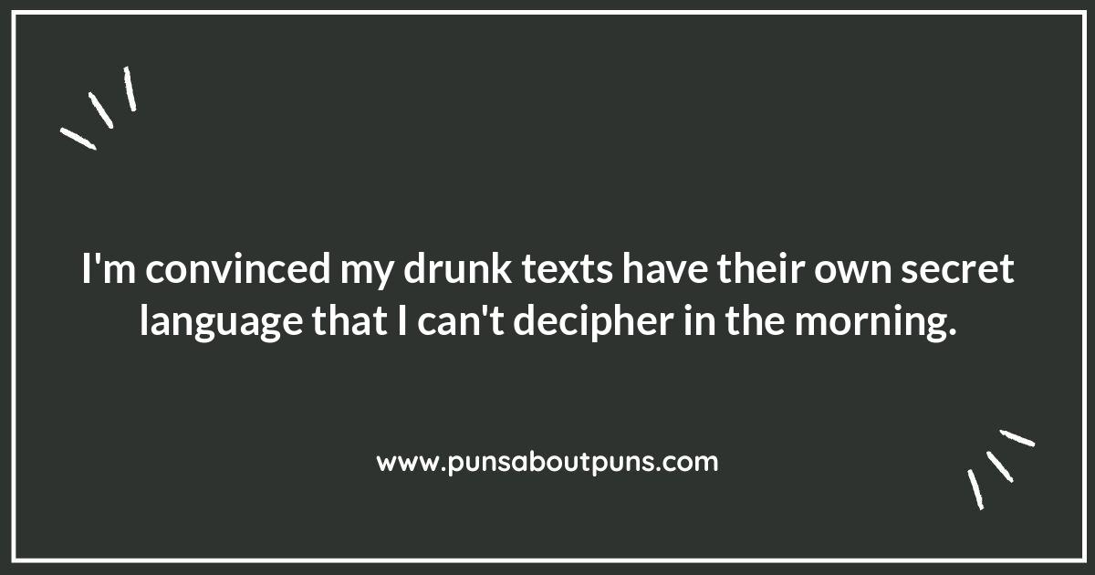 Decoding Drunk Texts: Finding the Humor in the Hangover