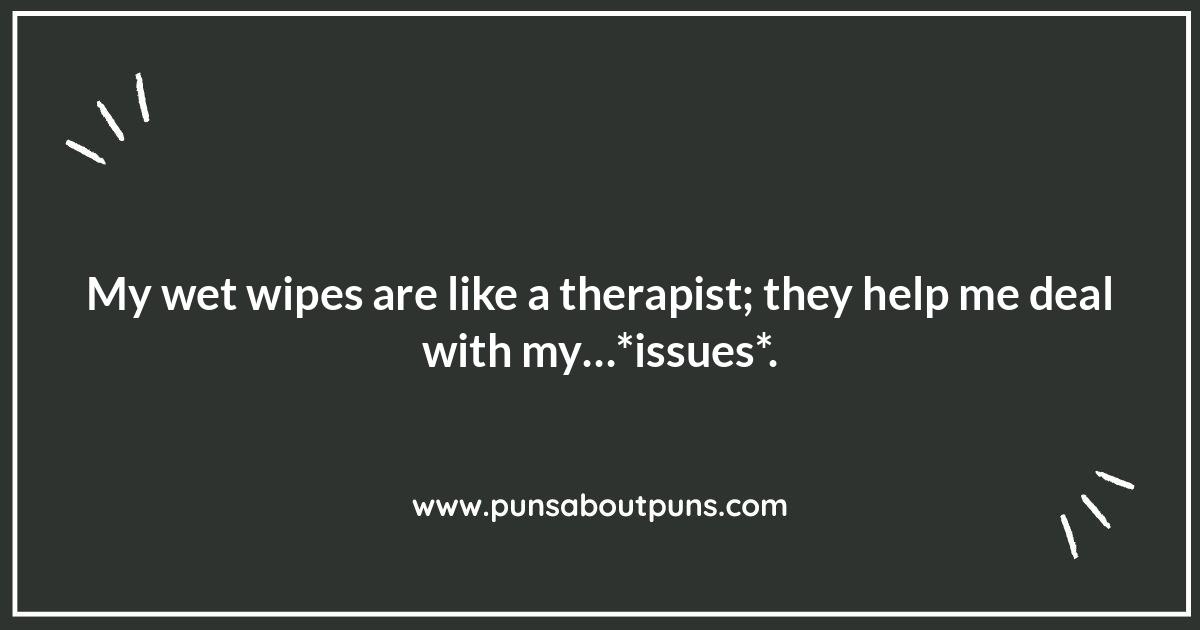 Dirty Deeds, Dirt Cheap Laughs: Wet Wipes Humor