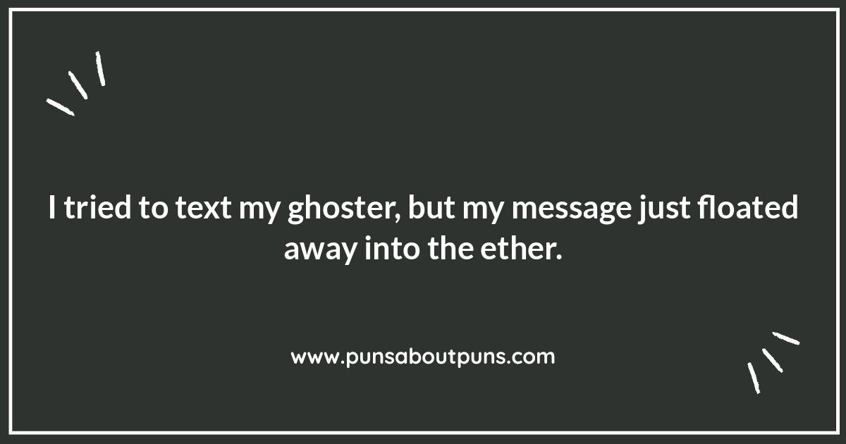 Ghosting Puns: Are You Ready to Vanish with Laughter?