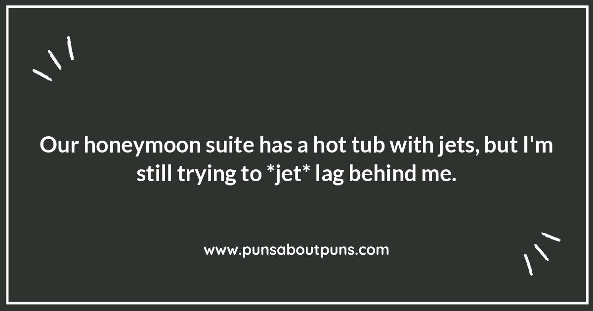 Honeymoon Puns: Setting the Stage for Wedded Bliss