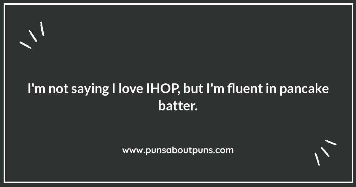IHOP Puns and Pick-Up Lines: Flirting with Flavor