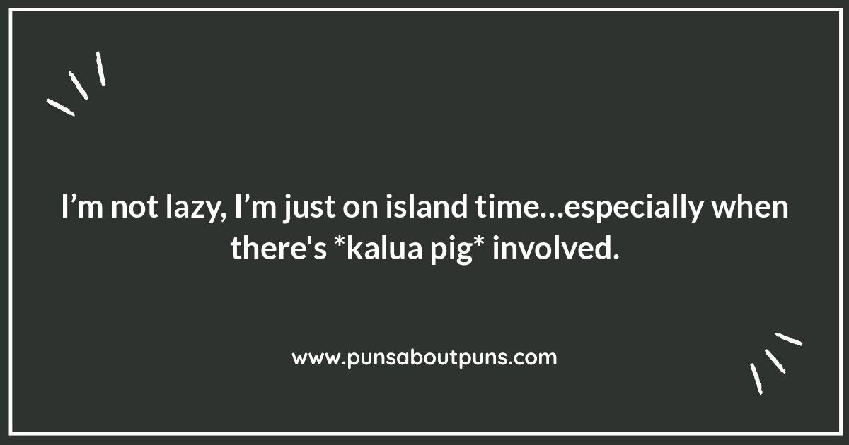 Kalua Pig Puns: Roasting You with Hawaiian Food Humor