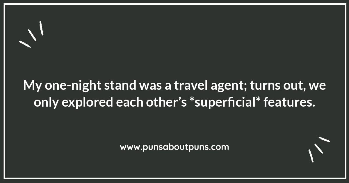 One Night Stand Jokes Gone Wrong: Lessons Learned