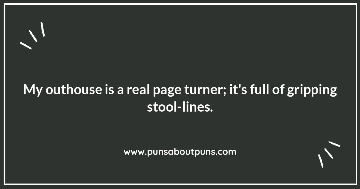 Potty Puns: Outhouse Edition for a Royal Flush of Giggles