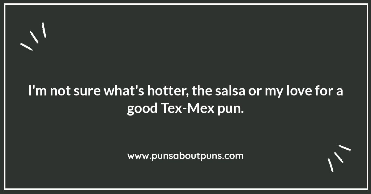 Queso Good: The Cheesiest Tex-Mex Food Puns Around