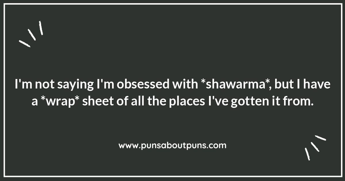 Shawarma So Funny: Mediterranean Meat Puns &amp; Jokes