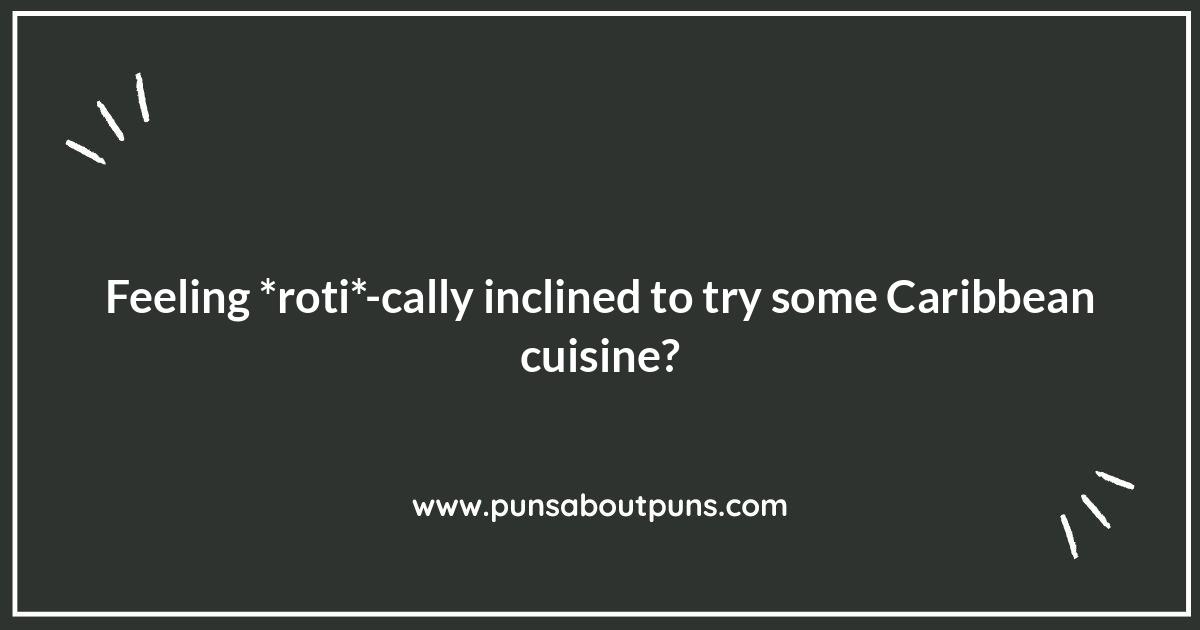 Spice Up Your Life: Hilarious Caribbean Food Puns
